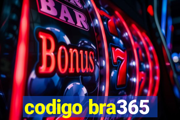 codigo bra365